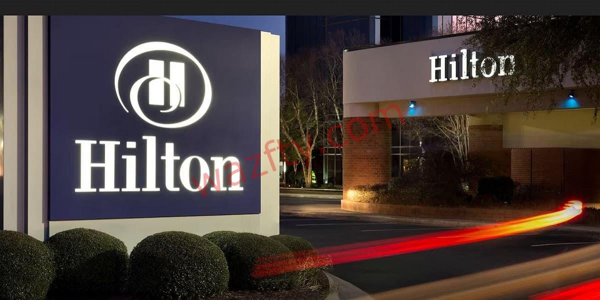 مجموعة فنادق ومنتجعات هيلتون قطر توفر وظائف للجنسين
