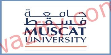 وظائف جامعة مسقط 2024 – أكاديمية وإدارية للجنسين